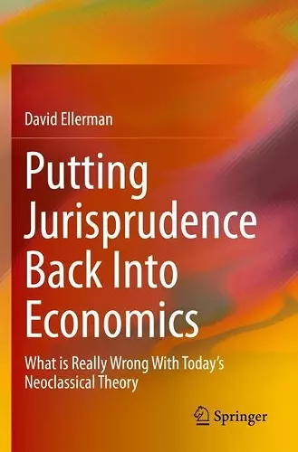 Putting Jurisprudence Back Into Economics cover