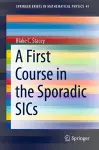 A First Course in the Sporadic SICs cover