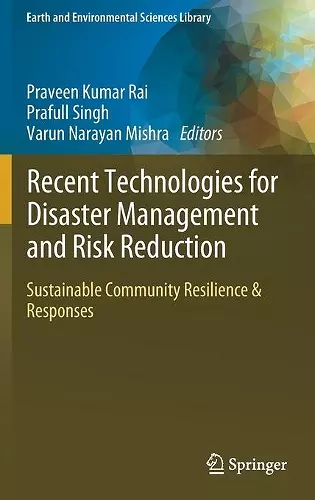 Recent Technologies for Disaster Management and Risk Reduction cover