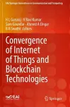 Convergence of Internet of Things and Blockchain Technologies cover