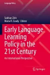 Early Language Learning Policy in the 21st Century cover