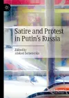Satire and Protest in Putin’s Russia cover
