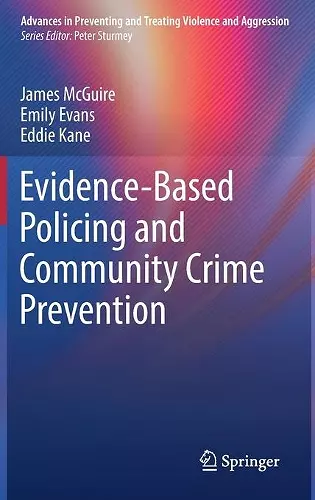 Evidence-Based Policing and Community Crime Prevention cover