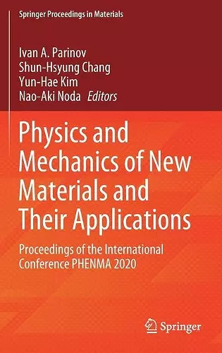 Physics and Mechanics of New Materials and Their Applications cover