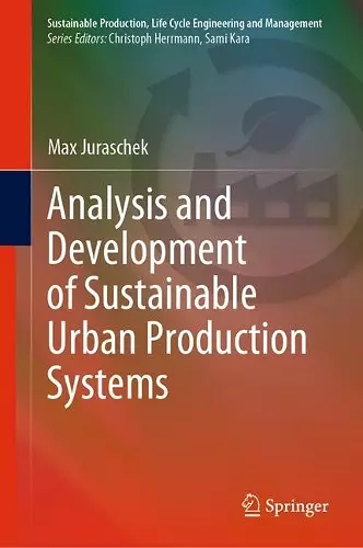 Analysis and Development of Sustainable Urban Production Systems cover