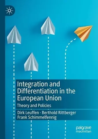 Integration and Differentiation in the European Union cover