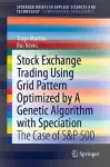 Stock Exchange Trading Using Grid Pattern Optimized by A Genetic Algorithm with Speciation cover