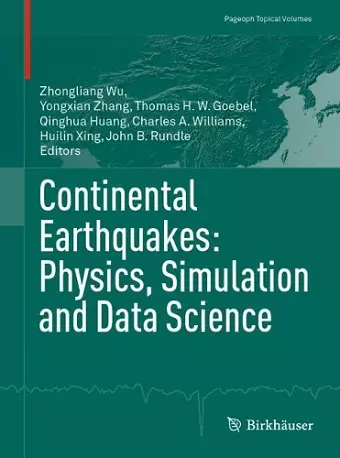 Continental Earthquakes: Physics, Simulation and Data Science cover