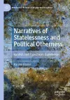 Narratives of Statelessness and Political Otherness cover