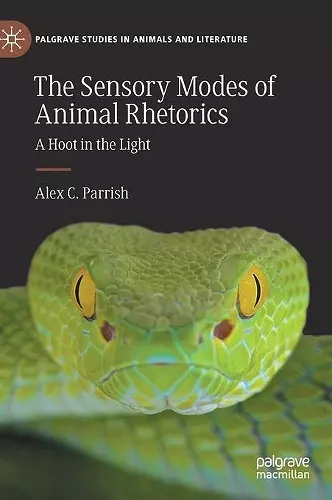 The Sensory Modes of Animal Rhetorics cover