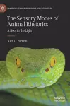 The Sensory Modes of Animal Rhetorics cover