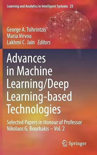 Advances in Machine Learning/Deep Learning-based Technologies cover