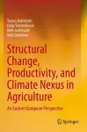 Structural Change, Productivity, and Climate Nexus in Agriculture cover