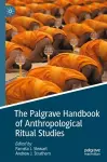 The Palgrave Handbook of Anthropological Ritual Studies cover