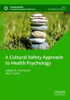 A Cultural Safety Approach to Health Psychology cover