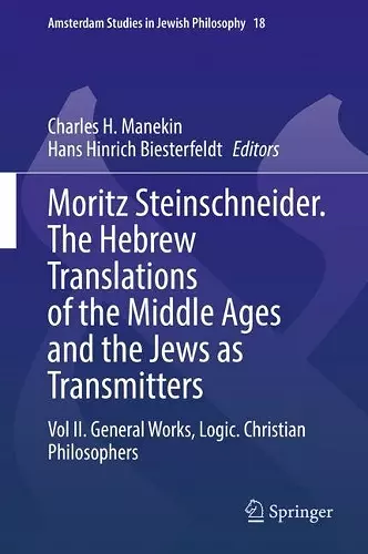 Moritz Steinschneider. The Hebrew Translations of the Middle Ages and the Jews as Transmitters cover