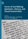 Forms of List-Making: Epistemic, Literary, and Visual Enumeration cover