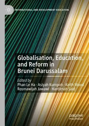 Globalisation, Education, and Reform in Brunei Darussalam cover