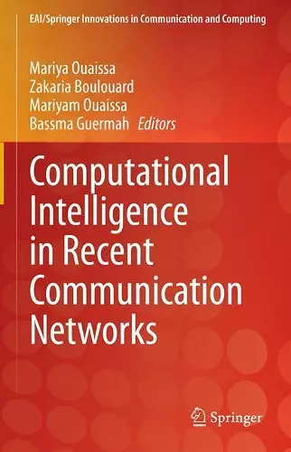 Computational Intelligence in Recent Communication Networks cover