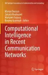 Computational Intelligence in Recent Communication Networks cover