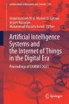 Artificial Intelligence Systems and the Internet of Things in the Digital Era cover