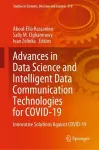 Advances in Data Science and Intelligent Data Communication Technologies for COVID-19 cover