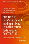 Advances in Data Science and Intelligent Data Communication Technologies for COVID-19 cover