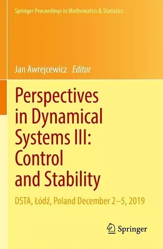 Perspectives in Dynamical Systems III: Control and Stability cover