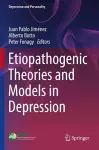 Etiopathogenic Theories and Models in Depression cover