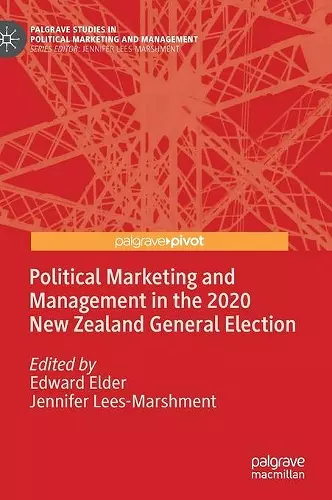 Political Marketing and Management in the 2020 New Zealand General Election cover