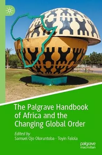 The Palgrave Handbook of Africa and the Changing Global Order cover