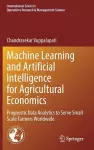 Machine Learning and Artificial Intelligence for Agricultural Economics cover