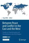 Between Peace and Conflict in the East and the West cover