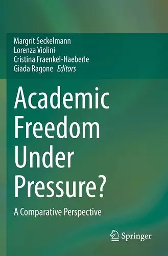 Academic Freedom Under Pressure? cover