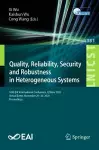 Quality, Reliability, Security and Robustness in Heterogeneous Systems cover