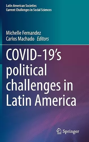 COVID-19's political challenges in Latin America cover