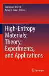 High-Entropy Materials: Theory, Experiments, and Applications cover