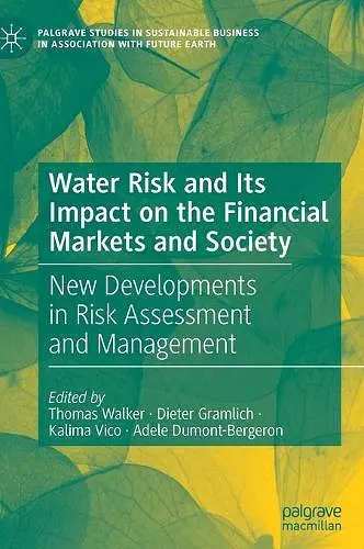 Water Risk and Its Impact on the Financial Markets and Society cover