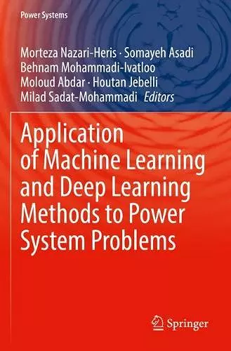 Application of Machine Learning and Deep Learning Methods to Power System Problems cover