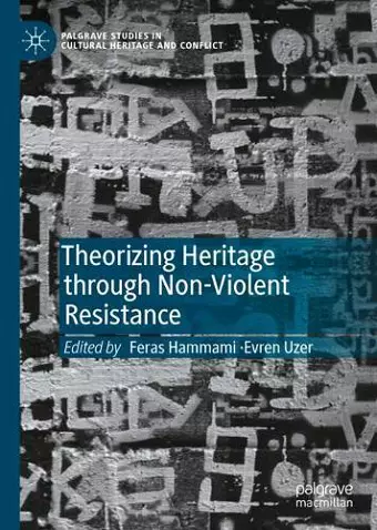 Theorizing Heritage through Non-Violent Resistance cover