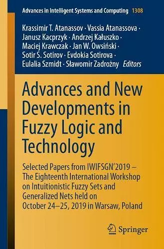 Advances and New Developments in Fuzzy Logic and Technology cover
