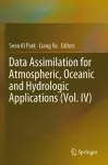 Data Assimilation for Atmospheric, Oceanic and Hydrologic Applications (Vol. IV) cover