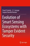 Evolution of Smart Sensing Ecosystems with Tamper Evident Security cover