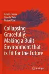 Collapsing Gracefully: Making a Built Environment that is Fit for the Future cover