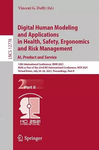 Digital Human Modeling and Applications in Health, Safety, Ergonomics and Risk Management. AI, Product and Service cover