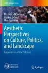 Aesthetic Perspectives on Culture, Politics, and Landscape cover