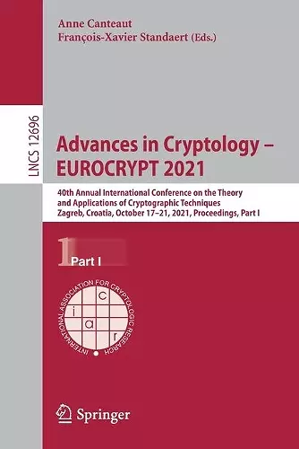 Advances in Cryptology – EUROCRYPT 2021 cover