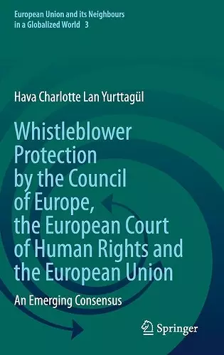 Whistleblower Protection by the Council of Europe, the European Court of Human Rights and the European Union cover