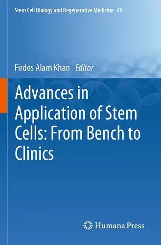 Advances in Application of Stem Cells: From Bench to Clinics cover