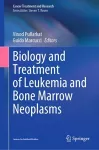Biology and Treatment of Leukemia and Bone Marrow Neoplasms cover